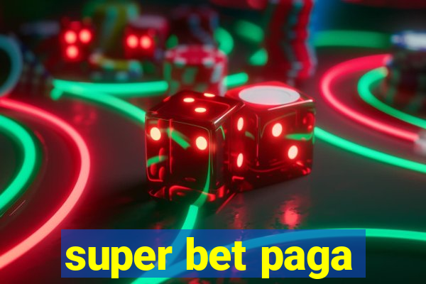 super bet paga